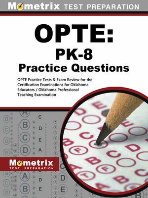 cover image of OPTE: PK-8 Practice Questions